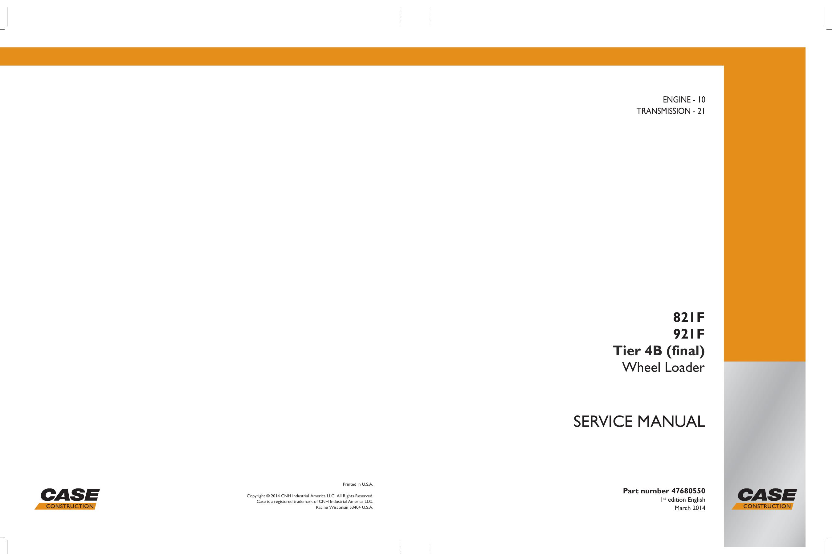 821F, 921F Tier 4B (final) Wheel Loader - ENGINE - 10, TRANSMISSION - 21 Service Manual
